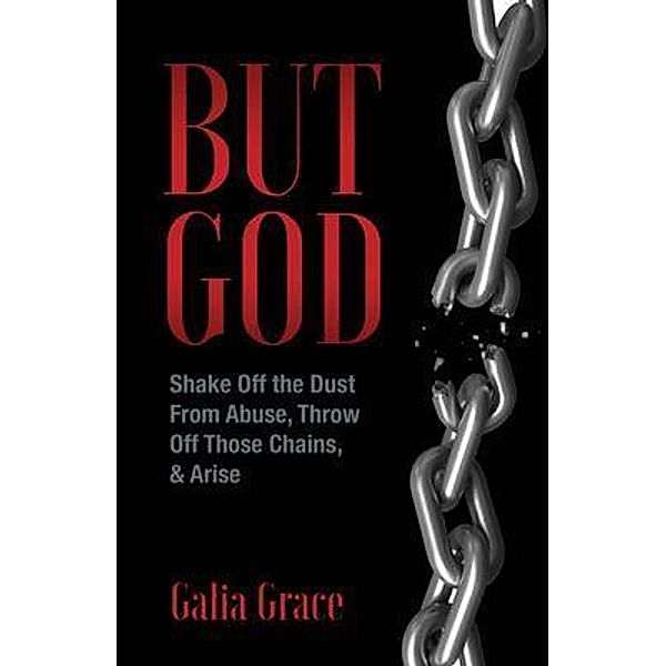 But God, Galia Grace
