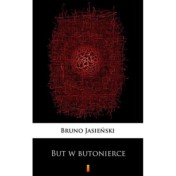 But w butonierce, Bruno Jasienski