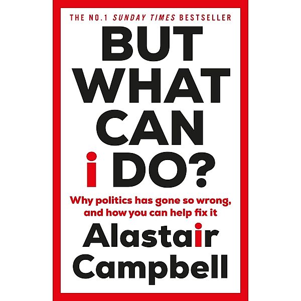 But What Can I Do?, Alastair Campbell