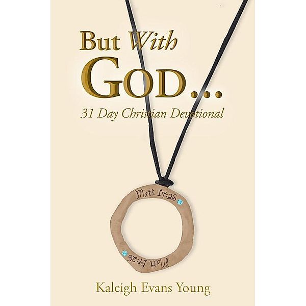 But With God..., Kaleigh Evans Young