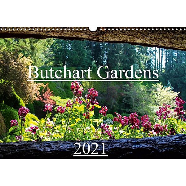 Butchart Gardens 2021 (Wandkalender 2021 DIN A3 quer), Andy Grieshober