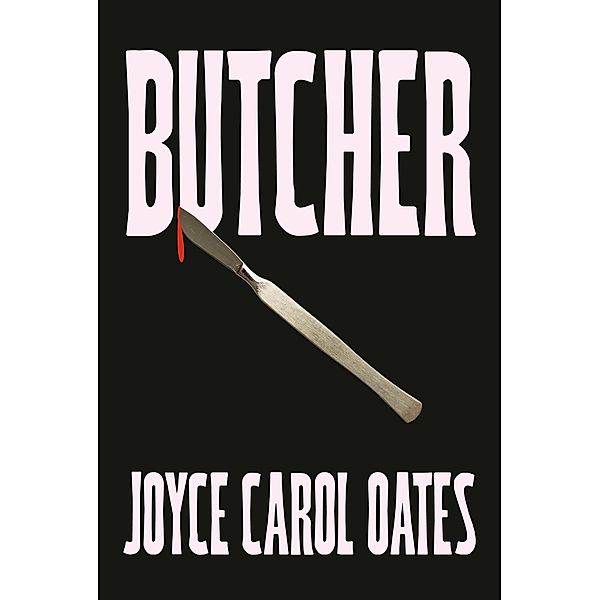 Butcher, Joyce Carol Oates