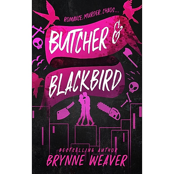 Butcher and Blackbird, Brynne Weaver