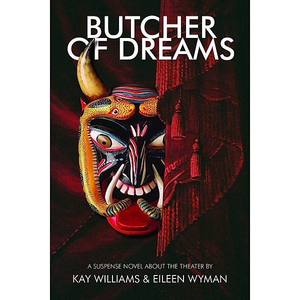 Butcher of Dreams, Kay Williams, Eileen Wyman