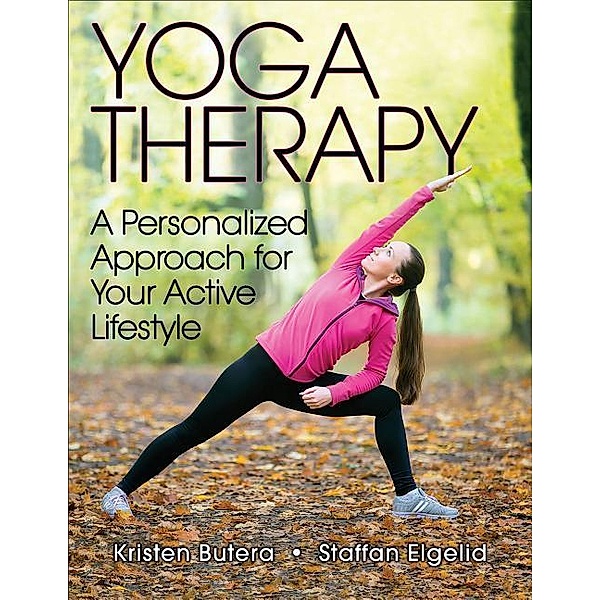 Butera, K: Yoga Therapy, Kristen Butera, Staffan Elgelid