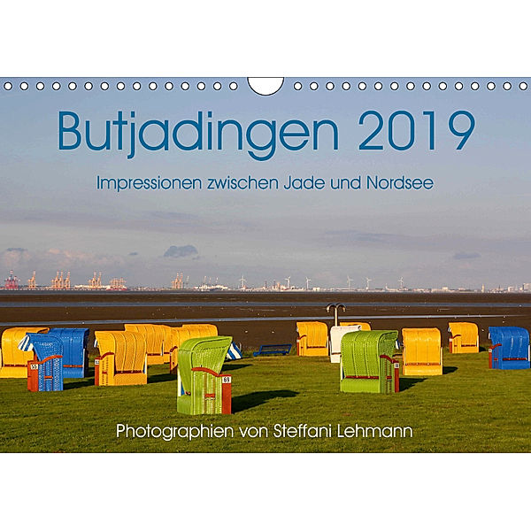 Butjadingen 2019. Impressionen zwischen Jade und Nordsee (Wandkalender 2019 DIN A4 quer), Steffani Lehmann