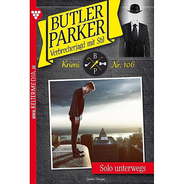 Butler Parker 106 - Kriminalroman / Butler Parker Bd.106, Günter Dönges