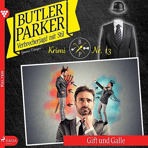 Butler Parker - 13 - Butler Parker, 13: Gift und Galle (Ungekürzt), Günter Dönges