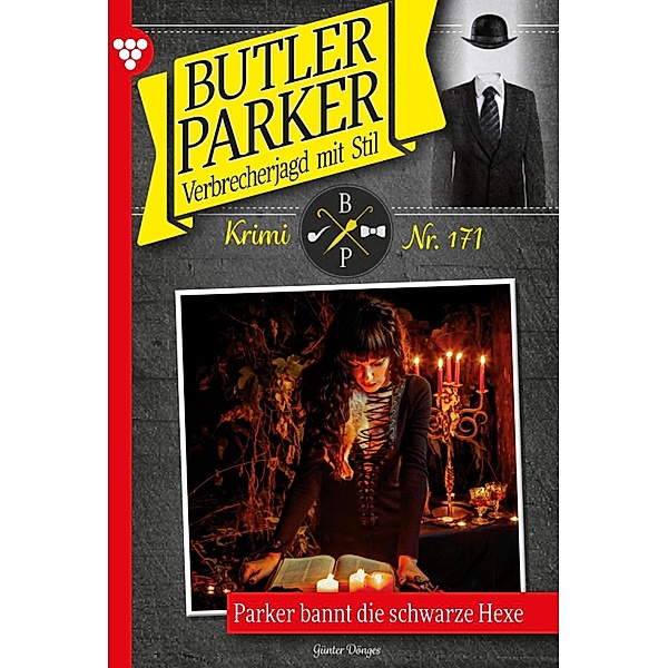 Butler Parker 171 - Kriminalroman / Butler Parker Bd.171, Günter Dönges