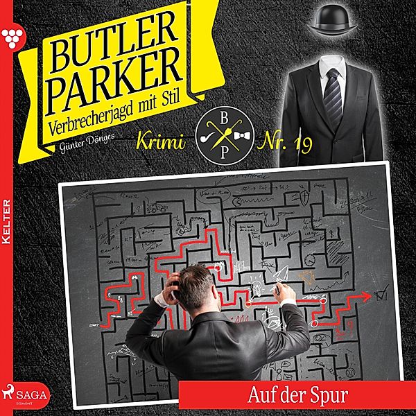 Butler Parker - 19 - Auf der Spur - Butler Parker 19 (Ungekürzt), Günter Dönges