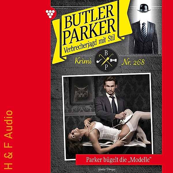 Butler Parker - 268 - Parker bügelt die Modelle, Günter Dönges