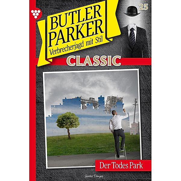 Butler Parker Classic 25 - Kriminalroman / Butler Parker Classic Bd.25, Günter Dönges