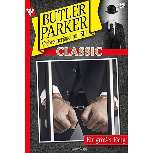 Butler Parker Classic 42 - Kriminalroman / Butler Parker Classic Bd.42, Günter Dönges