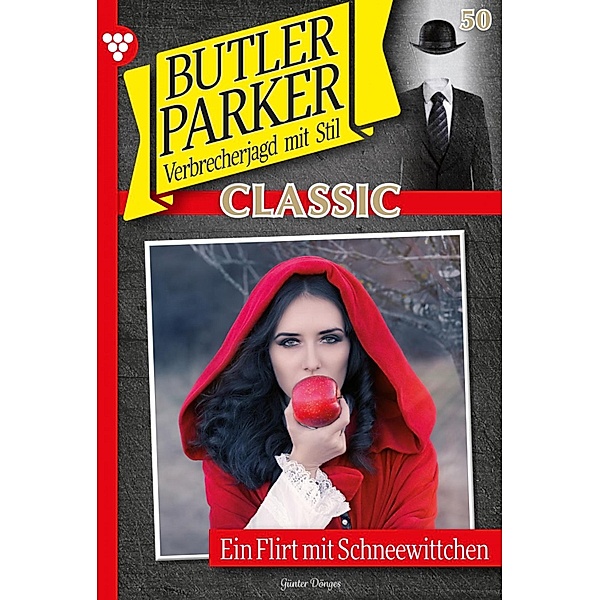 Butler Parker Classic 50 - Kriminalroman / Butler Parker Classic Bd.50, Günter Dönges