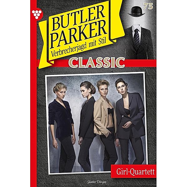 Butler Parker Classic 75 - Kriminalroman / Butler Parker Classic Bd.75, Günter Dönges