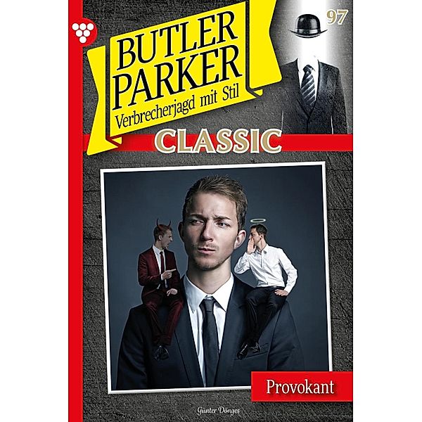 Butler Parker Classic 97 - Kriminalroman / Butler Parker Classic Bd.97, Günter Dönges