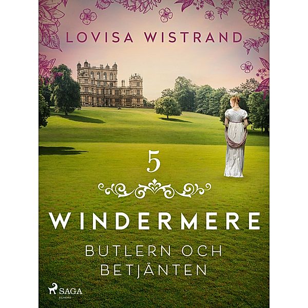 Butlern och betjänten / Windermere Bd.5, Lovisa Wistrand
