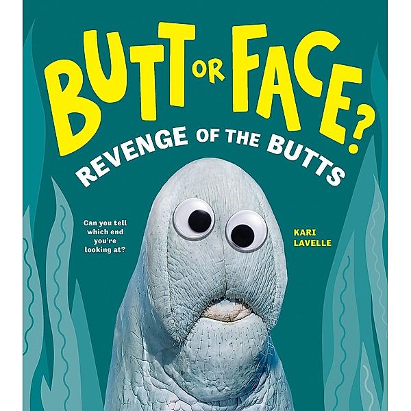 Butt or Face? Volume 2, Kari Lavelle
