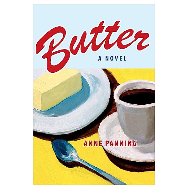 Butter, Anne Panning