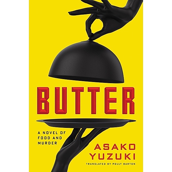 Butter, Asako Yuzuki
