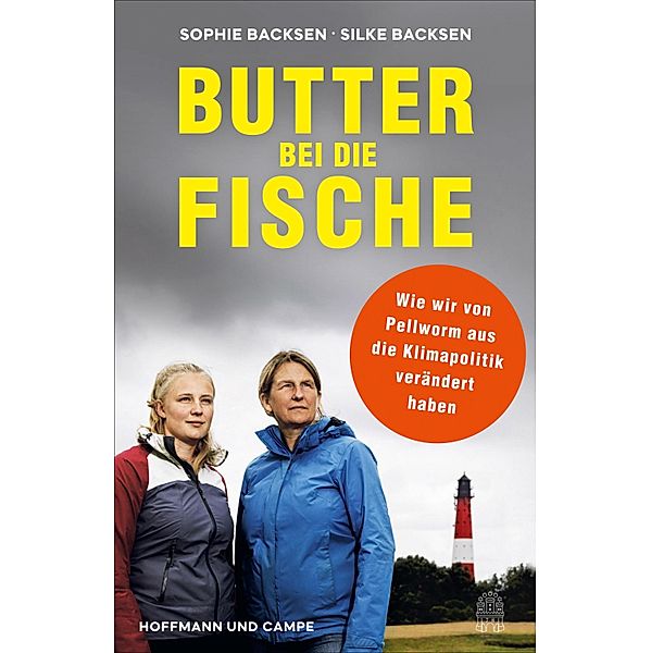 Butter bei die Fische, Sophie Backsen, Silke Backsen