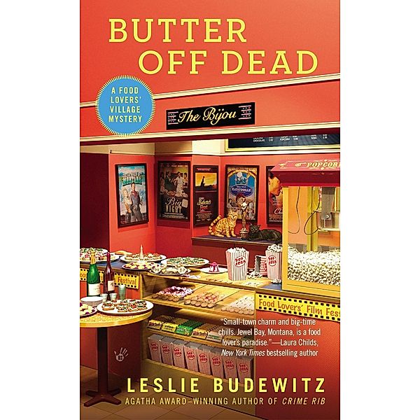 Butter Off Dead / Food Lovers' Village Mystery Bd.3, Leslie Budewitz