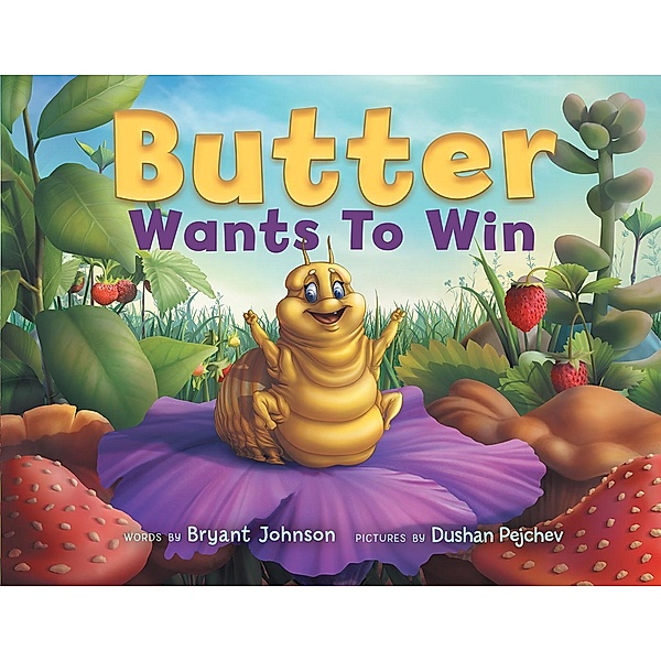 Butter Wants to Win, Bryant Johnson