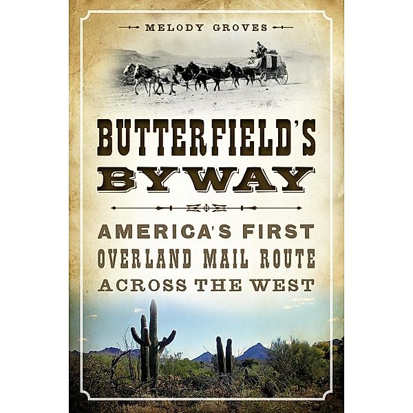 Butterfield's Byway, Melody Groves