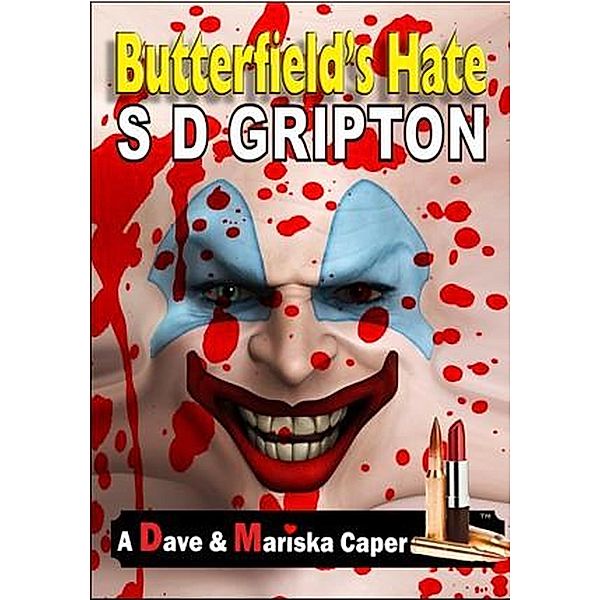 Butterfield's Hate, S. D. Gripton