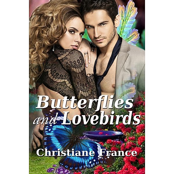 Butterflies And Lovebirds, Christiane France