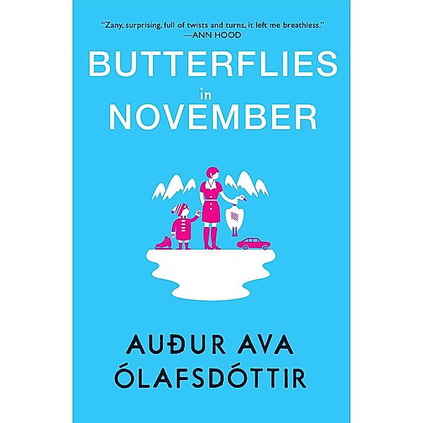 Butterflies in November, Auður Ava Ólafsdóttir