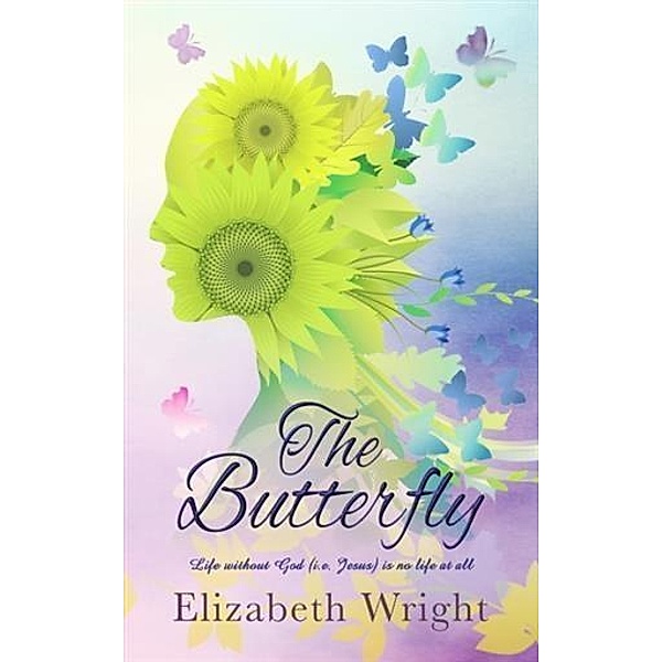 Butterfly, Elizabeth Wright