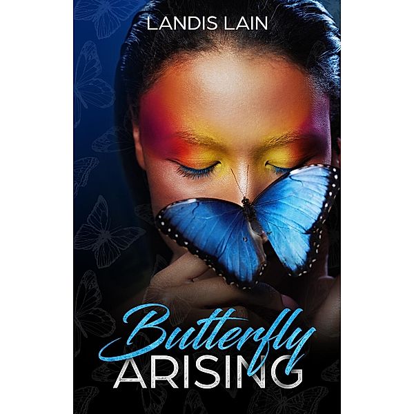 Butterfly Arising, Landis Lain