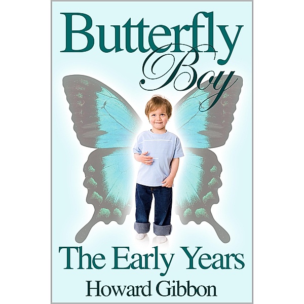 Butterfly Boy, Howard Gibbon