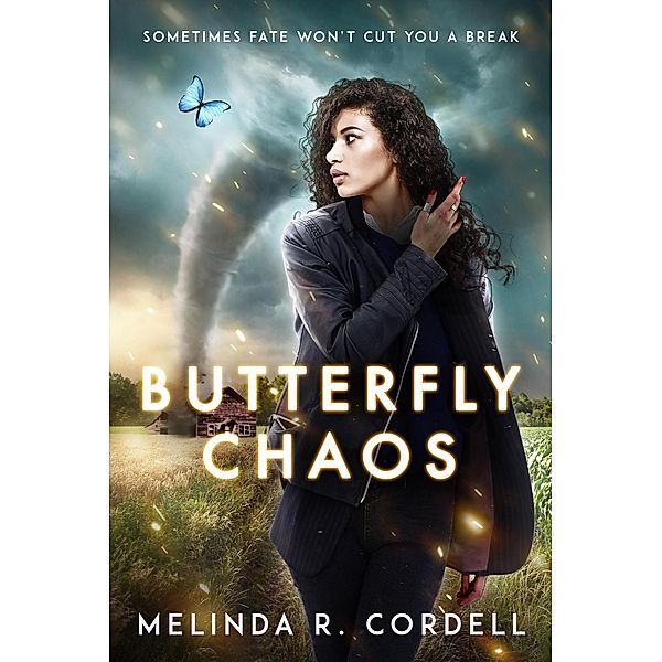 Butterfly Chaos, Melinda R. Cordell