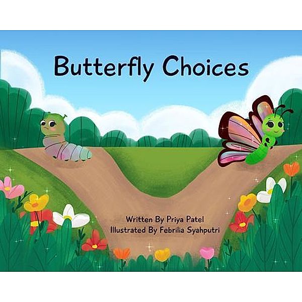 Butterfly Choices, Priya Patel