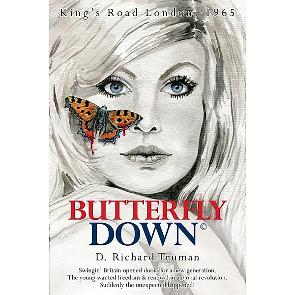 Butterfly Down, D. Richard Truman