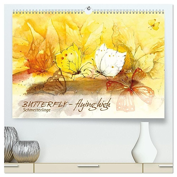 BUTTERFLY - flying high, Schmetterlinge (hochwertiger Premium Wandkalender 2024 DIN A2 quer), Kunstdruck in Hochglanz, Sabine Floner