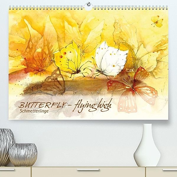 BUTTERFLY - flying high, Schmetterlinge (Premium, hochwertiger DIN A2 Wandkalender 2023, Kunstdruck in Hochglanz), Sabine Floner