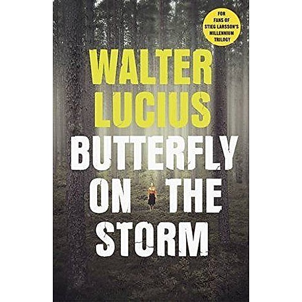 Butterfly on the Storm, Walter Lucius