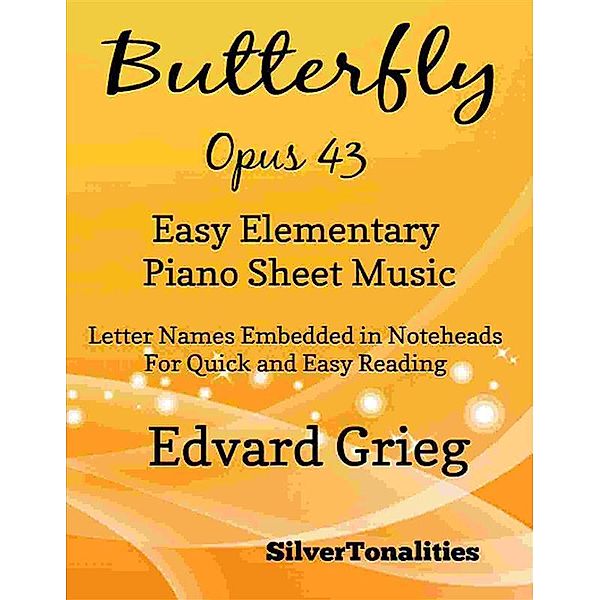 Butterfly Opus 43 Easy Elementary Piano Sheet Music, SilverTonalities