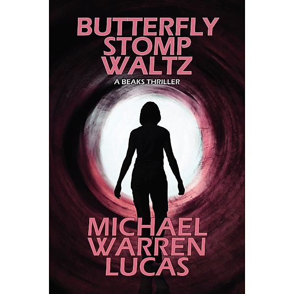 Butterfly Stomp Waltz (Beaks, #1), Michael Warren Lucas