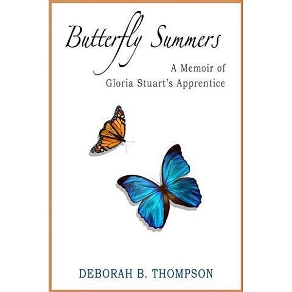 Butterfly Summers, Deborah B. Thompson