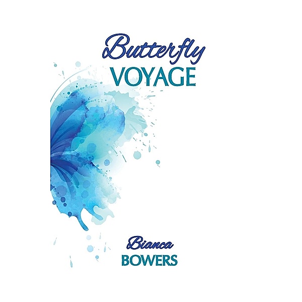 Butterfly Voyage, Bianca Bowers