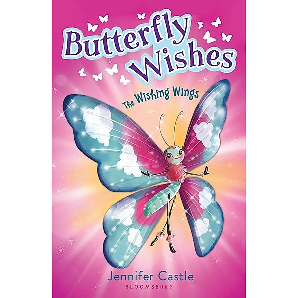 Butterfly Wishes 1: The Wishing Wings, Jennifer Castle