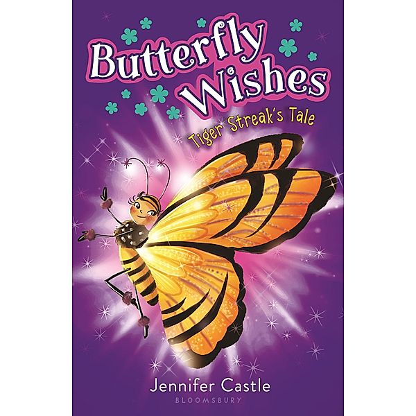 Butterfly Wishes 2: Tiger Streak's Tale, Jennifer Castle