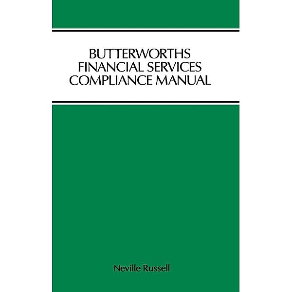 Butterworths Financial Services Compliance Manual, Neville Russell