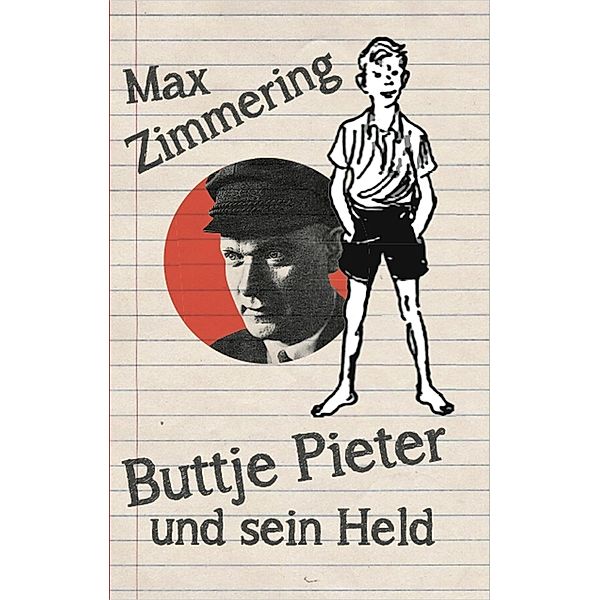 Buttje Pieter und sein Held, Max