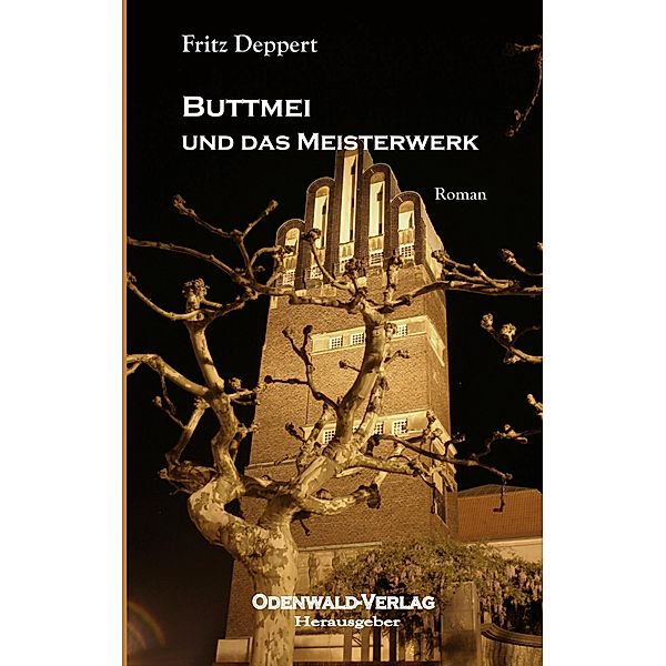 Buttmei und das Meisterwerk, Fritz Deppert