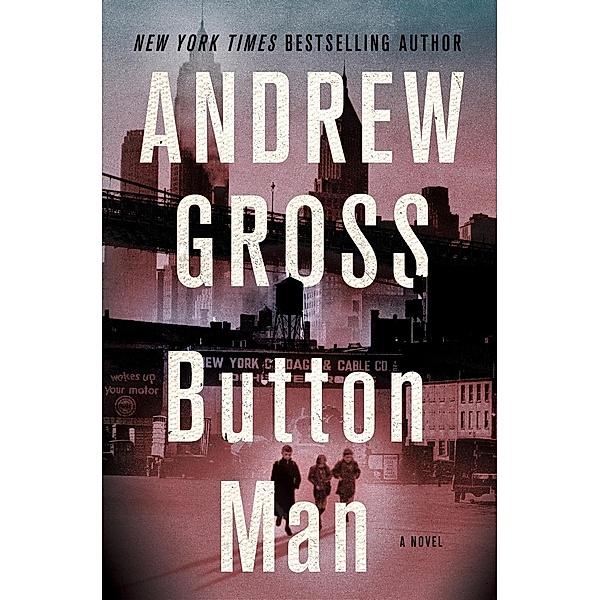 Button Man, Andrew Gross